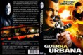 Guerra Urbana - Dublado